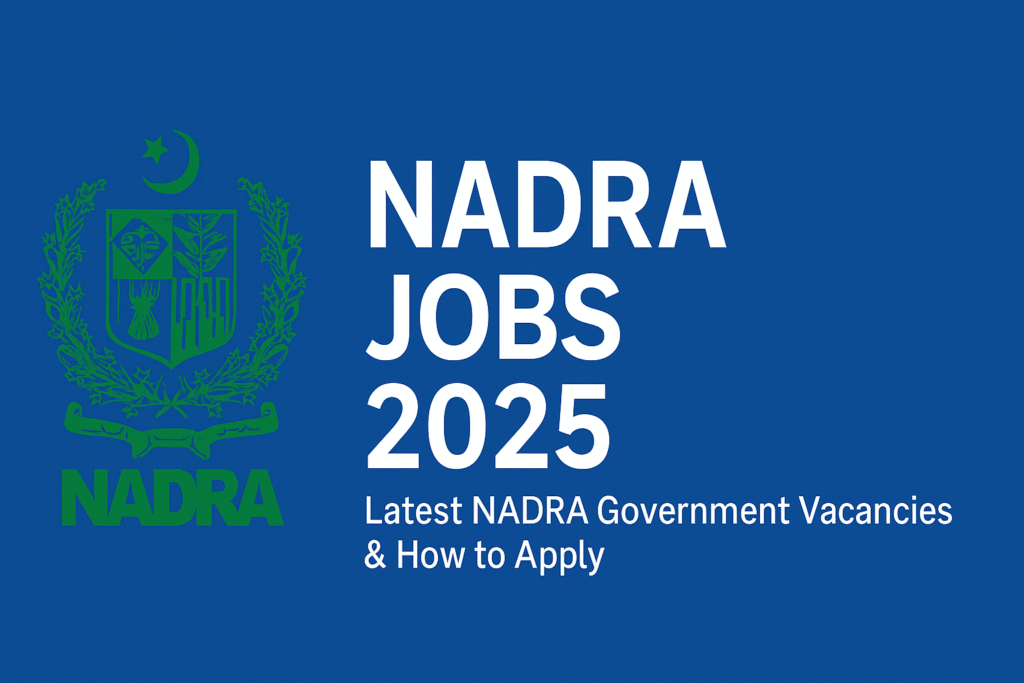 Nadra Jobs 2025