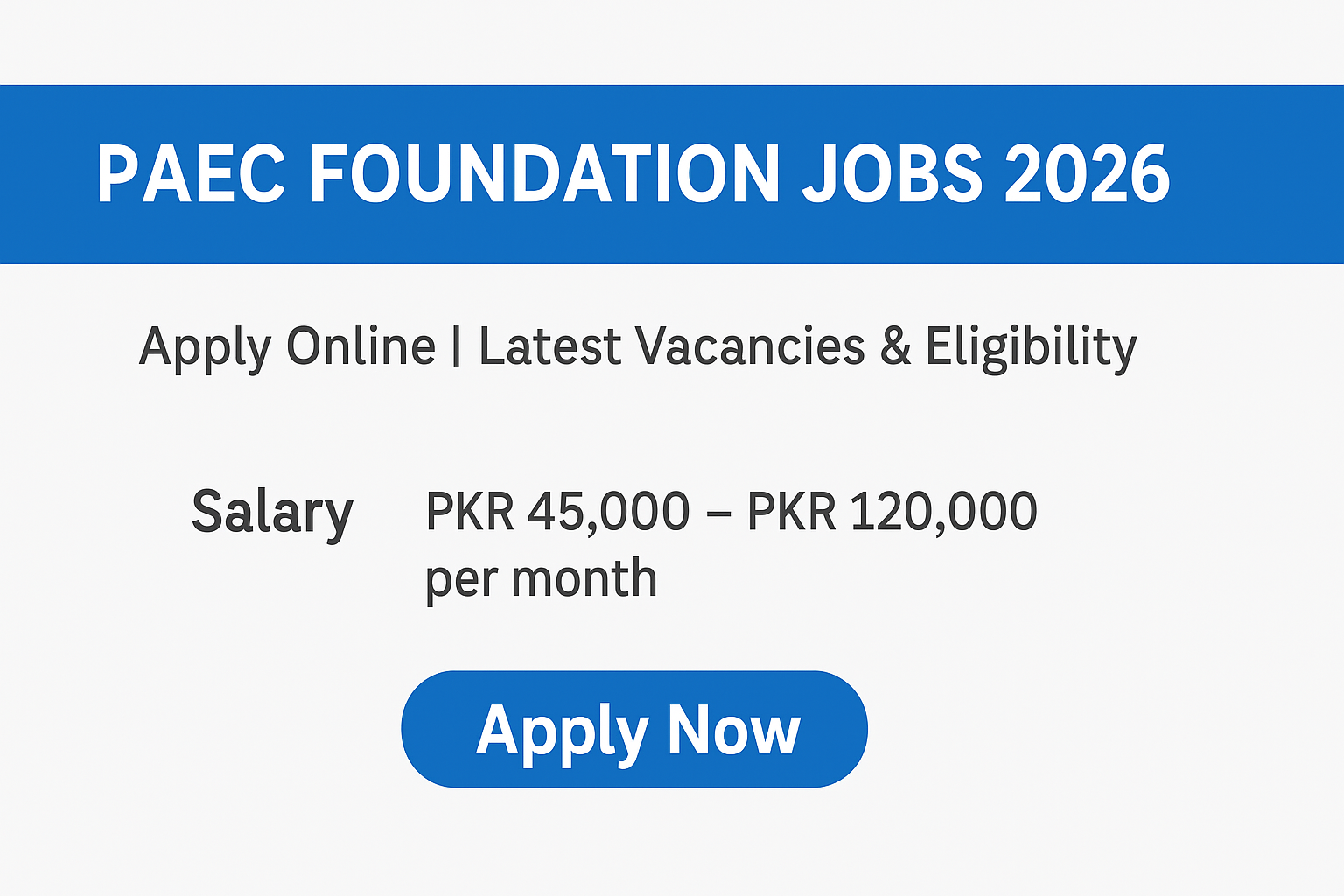 PAEC Foundation Jobs 2026 Join Now